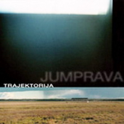 Jumprava - Trajektorija (2001) & Labaako dziesmu izlase (The Best Of)
